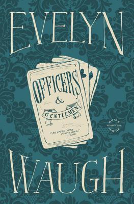 Officers and Gentlemen - Evelyn Waugh