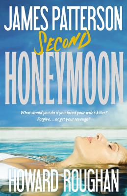 Second Honeymoon - James Patterson