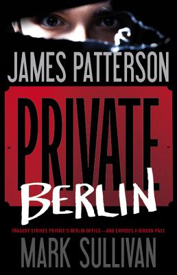 Private Berlin - James Patterson