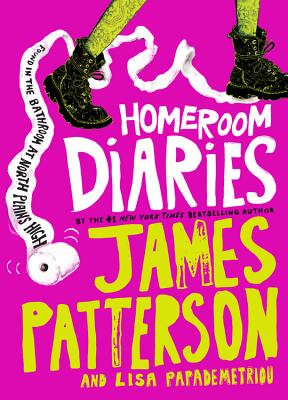 Homeroom Diaries - James Patterson