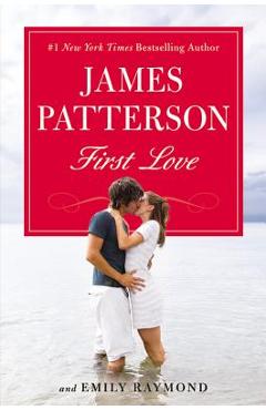Poza produsului First Love - James Patterson