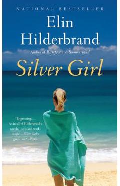Coperta cărții 'Silver Girl - Elin Hilderbrand'