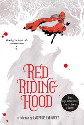 Red Riding Hood - Sarah Blakley-cartwright