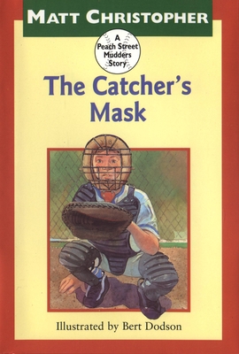 The Catcher's Mask - Matt Christopher