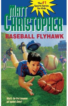 Baseball Flyhawk - Matt Christopher