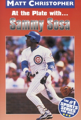 Coperta cărții 'At the Plate with Sammy Sosa - Matt Christopher'