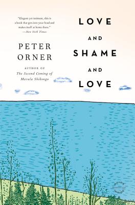 Love and Shame and Love - Orner