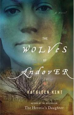 Poza produsului The Wolves of Andover: A Novel (Large type / large print) - Kathleen Kent
