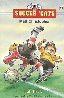 Soccer 'Cats #4: Hat Trick - Matt Christopher