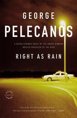Right as Rain - George P. Pelecanos