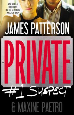Private: #1 Suspect - James Patterson