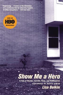 Show Me a Hero - Lisa Belkin