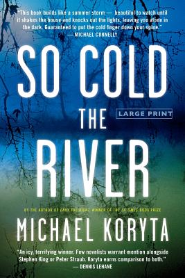 So Cold the River - Michael Koryta