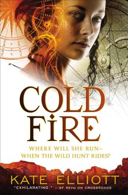 Cold Fire - Kate Elliott