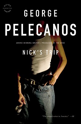 Coperta cărții 'Nick's Trip - George P. Pelecanos'