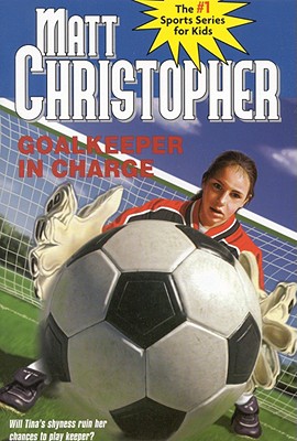 Goalkeeper in Charge - Matt Christopher