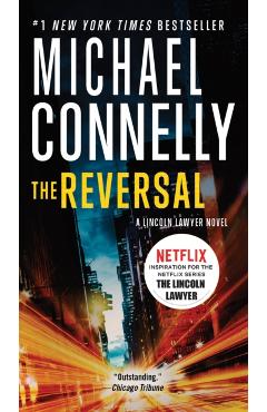 The Reversal - Michael Connelly