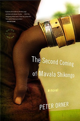 The Second Coming of Mavala Shikongo - Peter Orner
