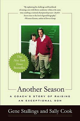 Coperta cărții 'Another Season: A Coach's Story of Raising an Exceptional Son - Gene Stallings'