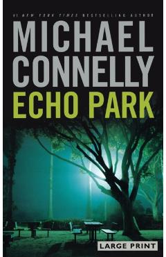 Echo Park - Michael Connelly