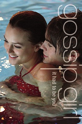 It Had to Be You: The Gossip Girl Prequel - Cecily Von Ziegesar