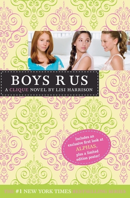Boys R Us: A Clique Novel - Lisi Harrison