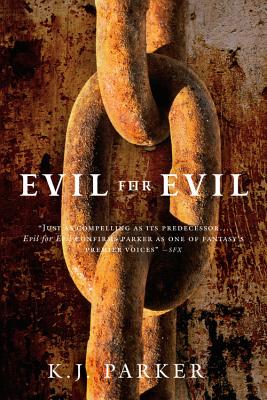Evil for Evil - K. J. Parker