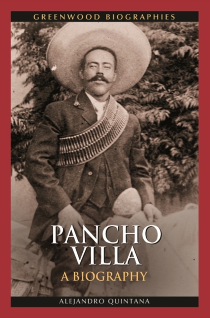 Pancho Villa - Alejandro Quintana