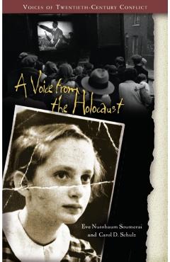 Poza produsului A Voice from the Holocaust - Eve Nussbaum Soumerai