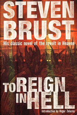 To Reign in Hell - Steven Brust
