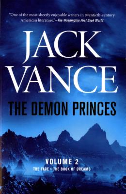 The Demon Princes, Vol. 2: The Face * the Book of Dreams - Jack Vance