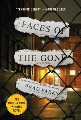 Faces of the Gone: A Mystery - Brad Parks