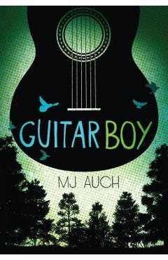 Coperta cărții 'Guitar Boy - Mj Auch'