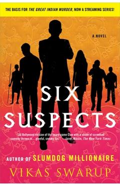 Coperta cărții 'Six Suspects - Vikas Swarup'