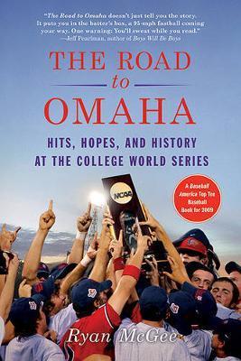The Road to Omaha - Ryan Mcgee