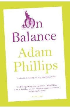 Poza produsului On Balance - Adam Phillips