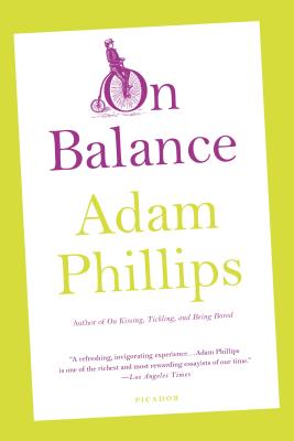 On Balance - Adam Phillips