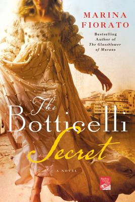The Botticelli Secret: A Novel of Renaissance Italy - Marina Fiorato