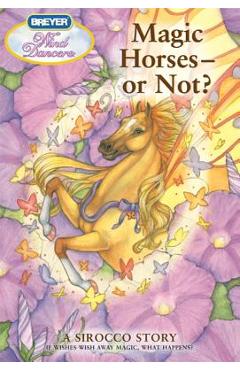 Poza produsului Magic Horses - Or Not?: A Sirocco Story - Sibley Miller