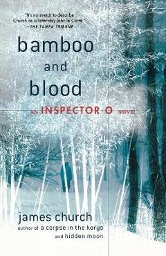 Coperta cărții 'Bamboo and Blood - James Church'