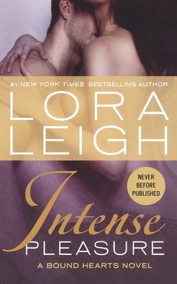 Intense Pleasure - Lora Leigh