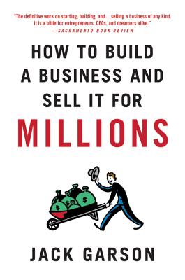Coperta cărții 'How to Build a Business and Sell It for Millions: The Essential Moves for Every Small Business - Jack Garson'