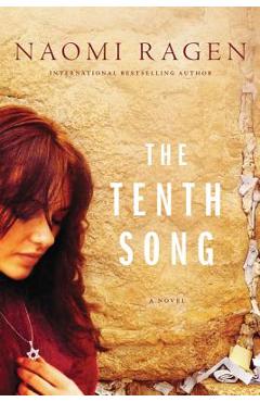 Coperta cărții 'The Tenth Song - Naomi Ragen'