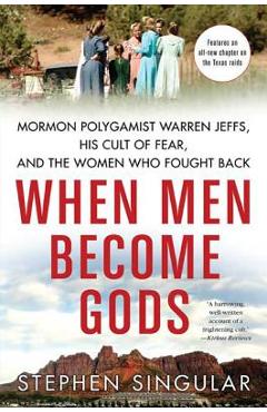Coperta cărții 'When Men Become Gods - Stephen Singular'