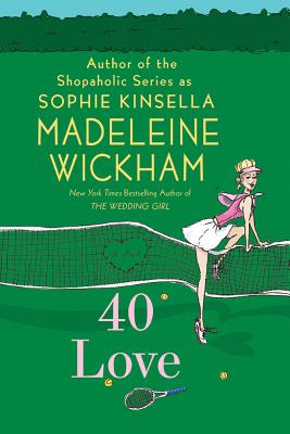40 Love - Madeleine Wickham