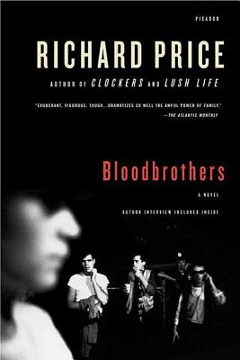 Bloodbrothers - Richard Price