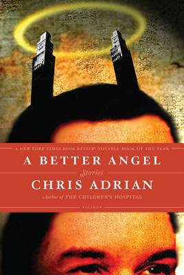A Better Angel - Chris Adrian