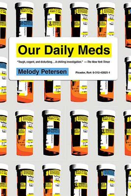 Our Daily Meds - Melody Petersen