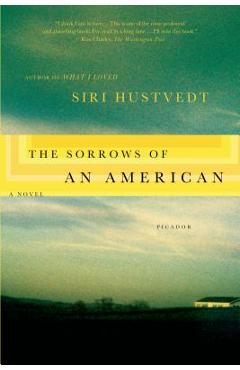 Coperta cărții 'The Sorrows of an American - Siri Hustvedt'