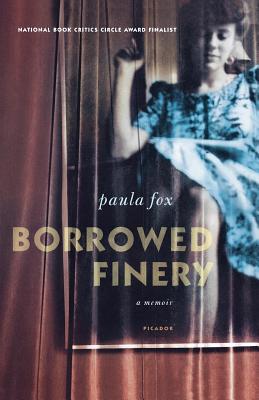 Borrowed Finery: A Memoir - Paula Fox